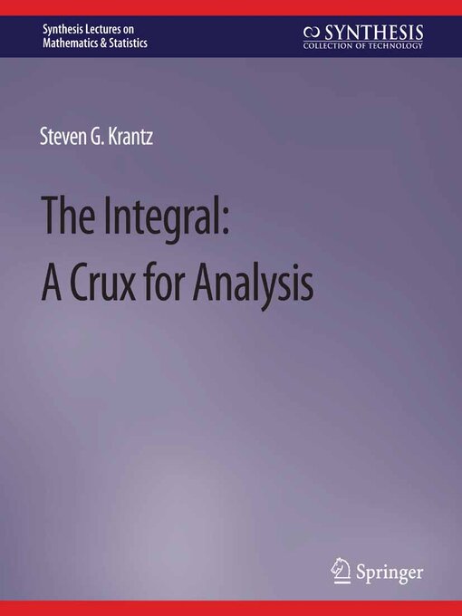 Title details for The Integral by Steven G. Krantz - Available